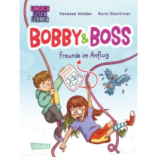 Bobby & Boss Band 2 Freunde im Anflug Carlsen Verlag