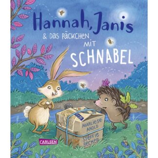 Hannah Janis und das Päckchen mit Schnabel Cover Vorlesebuch ab 4 Jahren